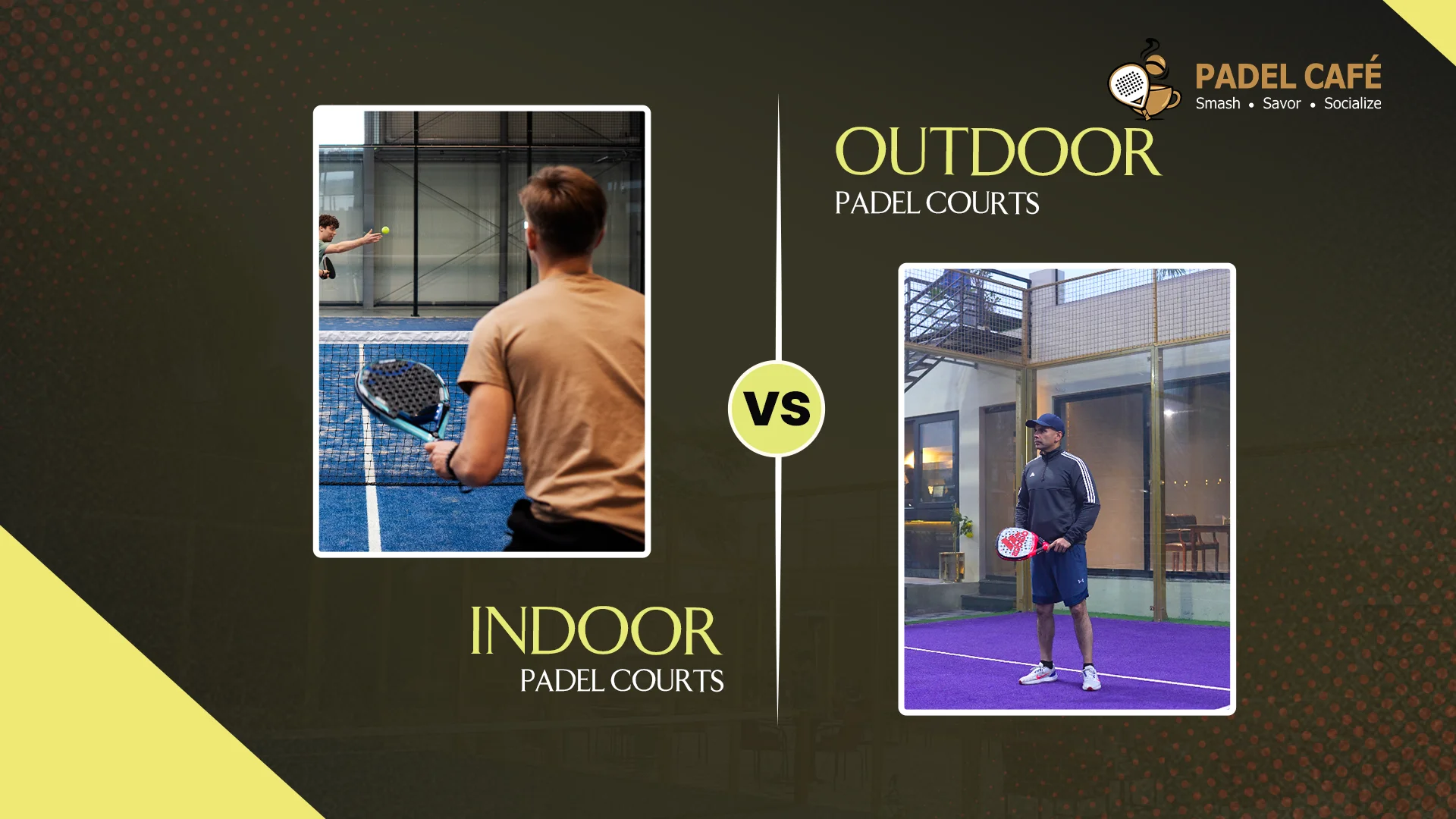 Indoor Padel Courts vs Outdoor Padel Courts