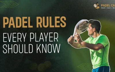 Padel Rules Every Player Should Know