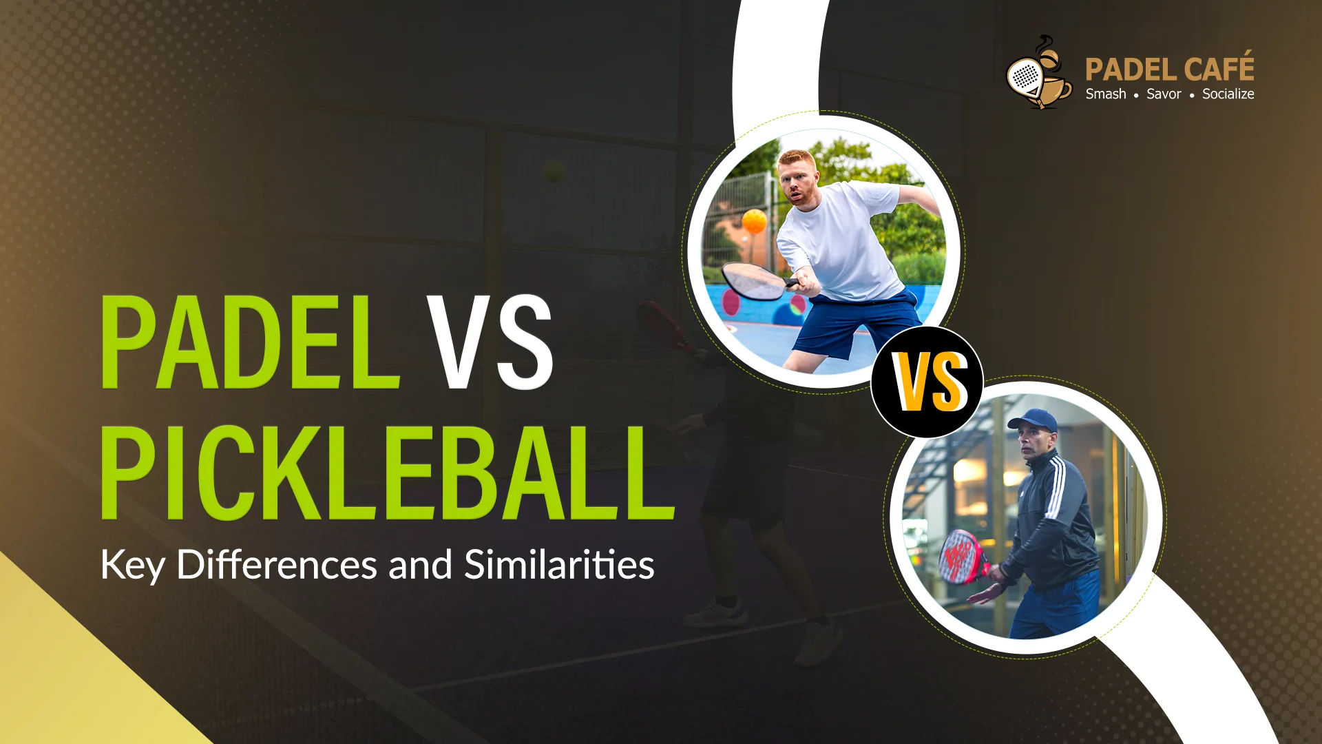 Padel vs Pickleball