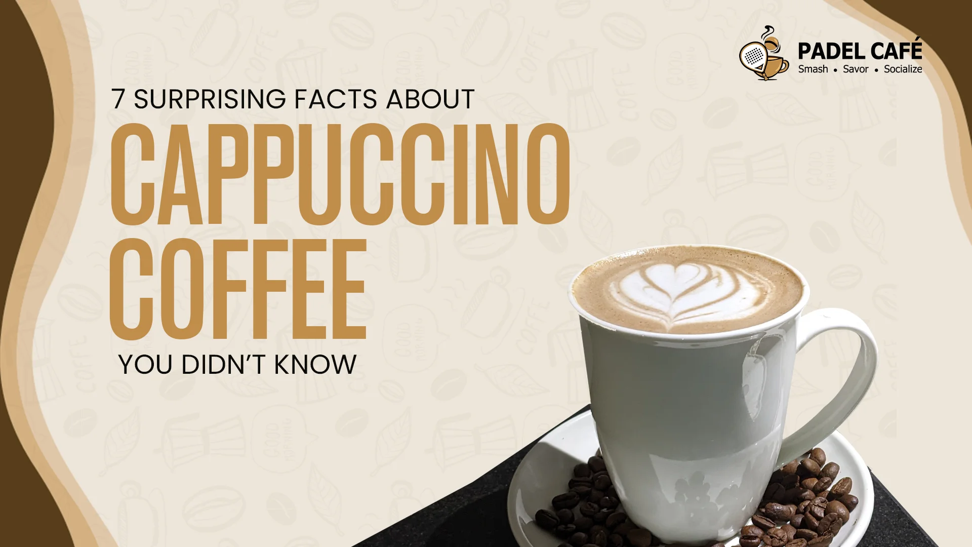 Surprising Facts About Cappuccino Coffee You Didn’t Know