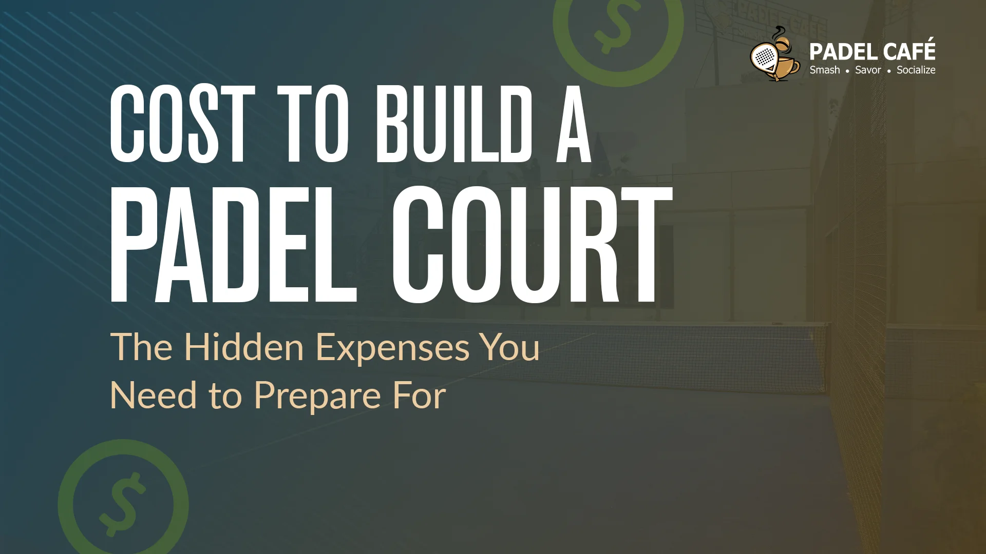 Cost to Build a Padel Court in 2025 Cost to Build a Padel Court in 2025