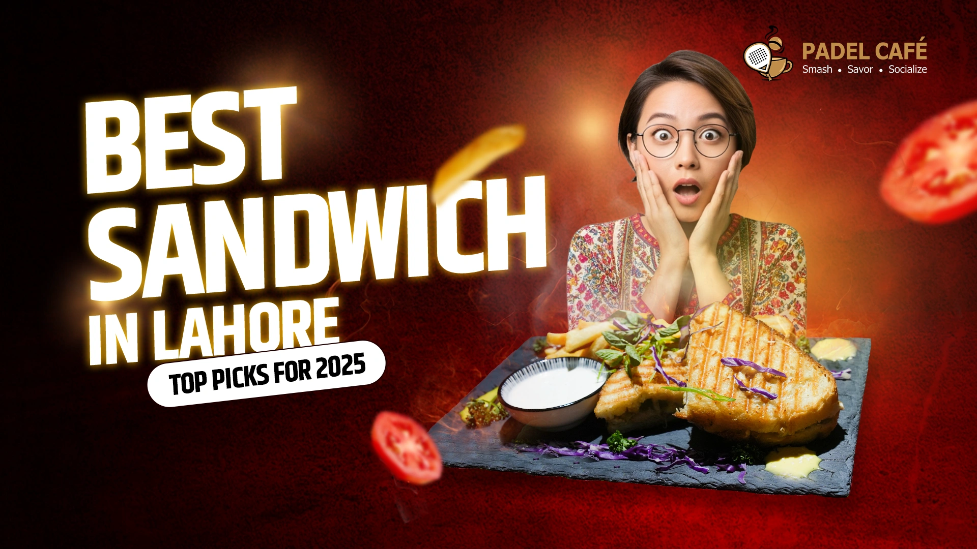 Best Sandwich in Lahore: Top Picks for 2025