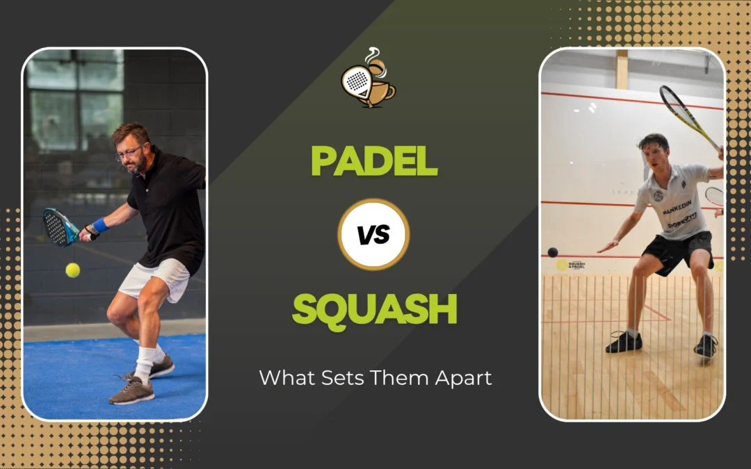 Padel vs Squash – What Sets Them Apart