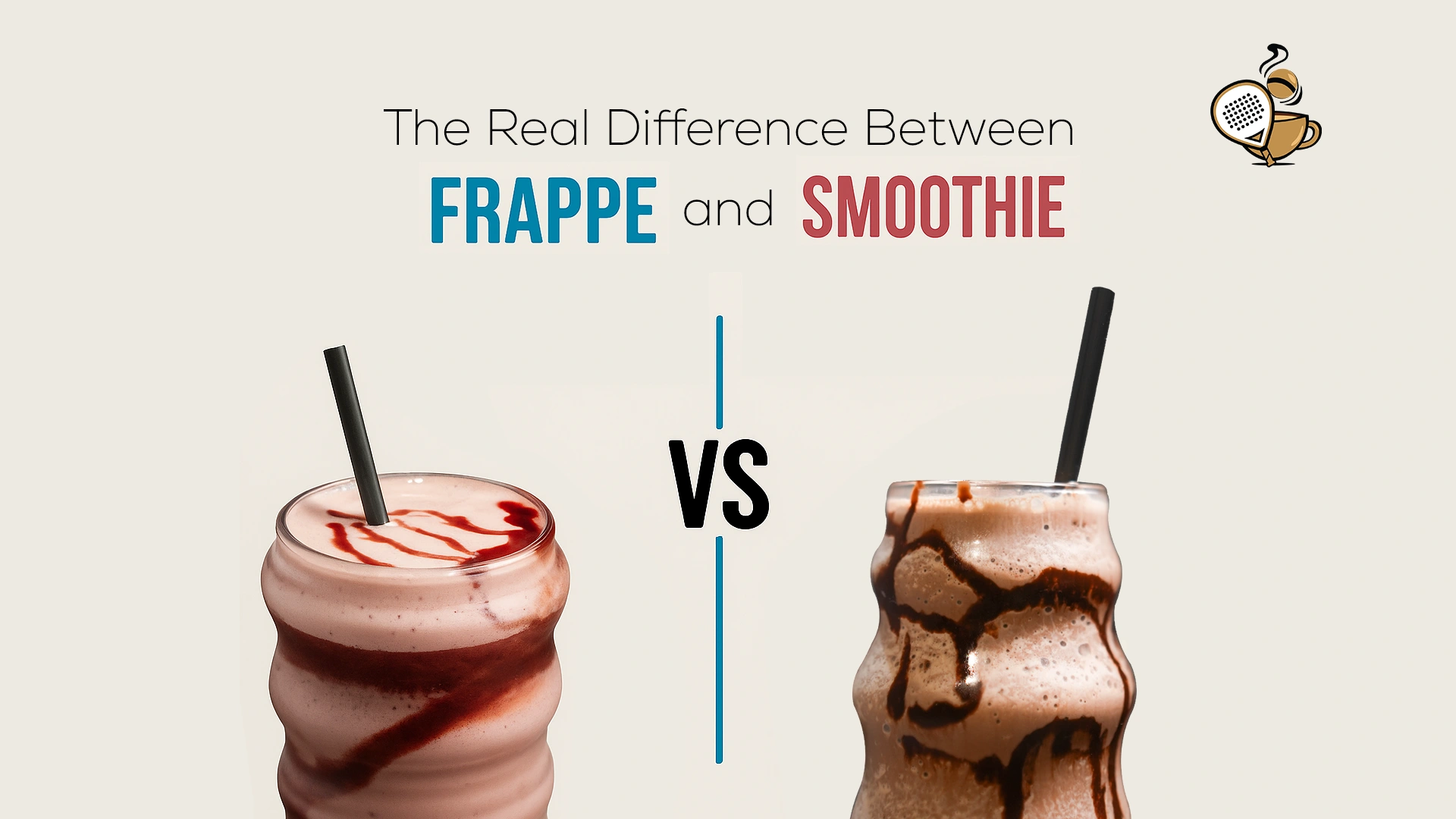 Frappes vs Smoothies - The Real Differences in 2025