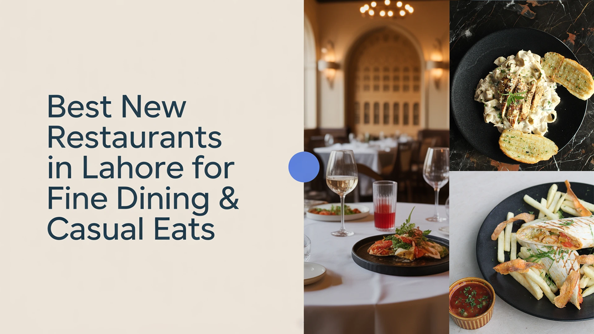 Best New Restaurants in Lahore for Fine Dining in 2025