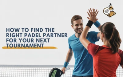 How to Find the Right Padel Partner for Your Next Tournament