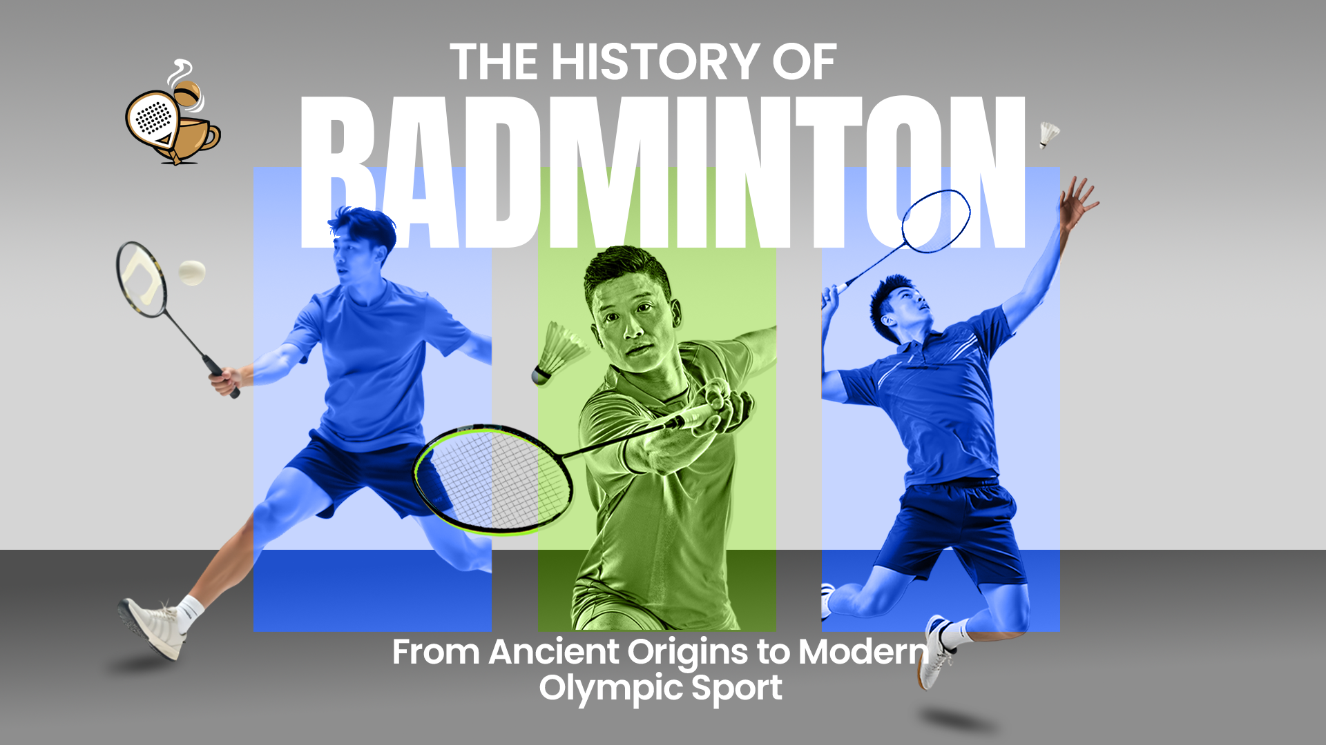 History of Badminton