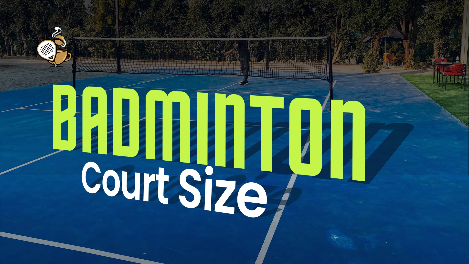 Badminton Court Size