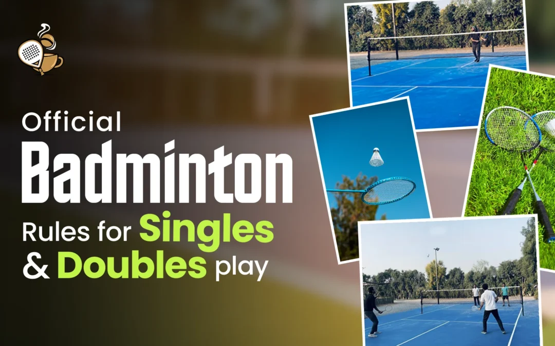 Official Badminton Rules for Singles and Doubles Play