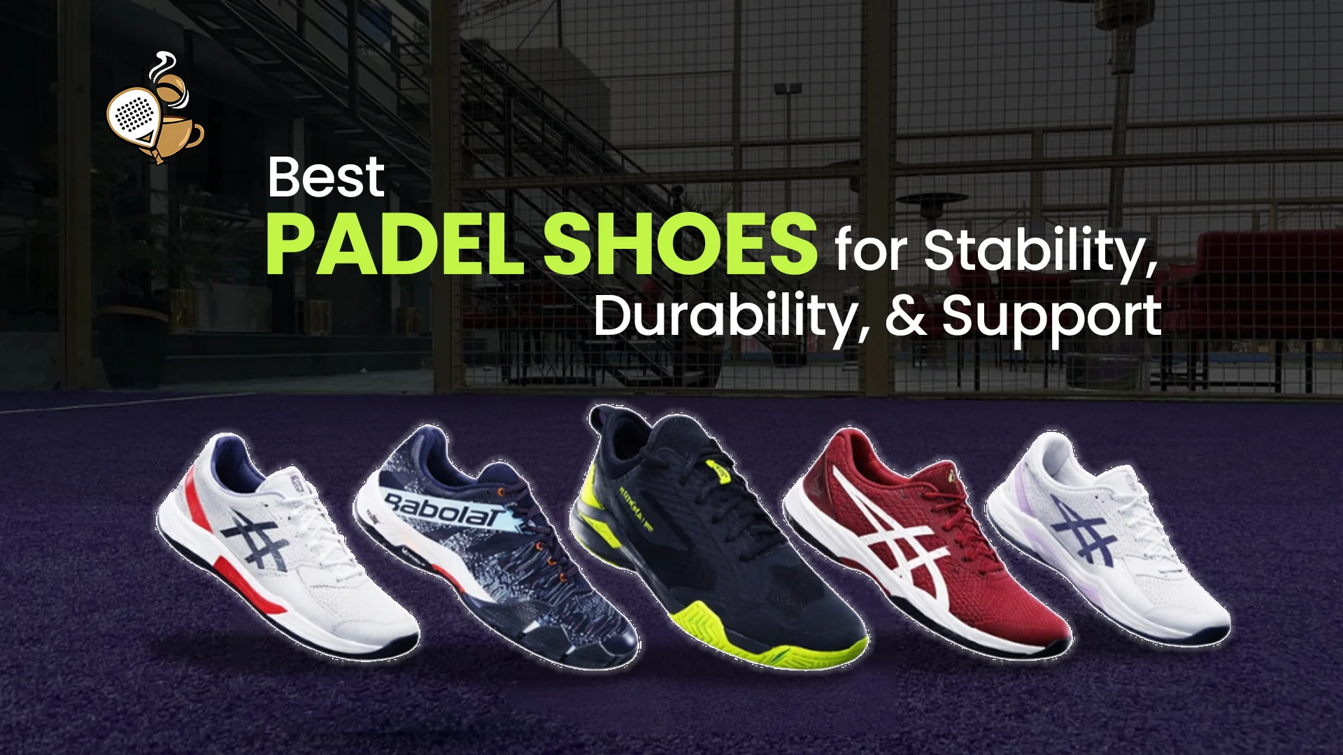 Best Padel Shoes Best Padel Shoes