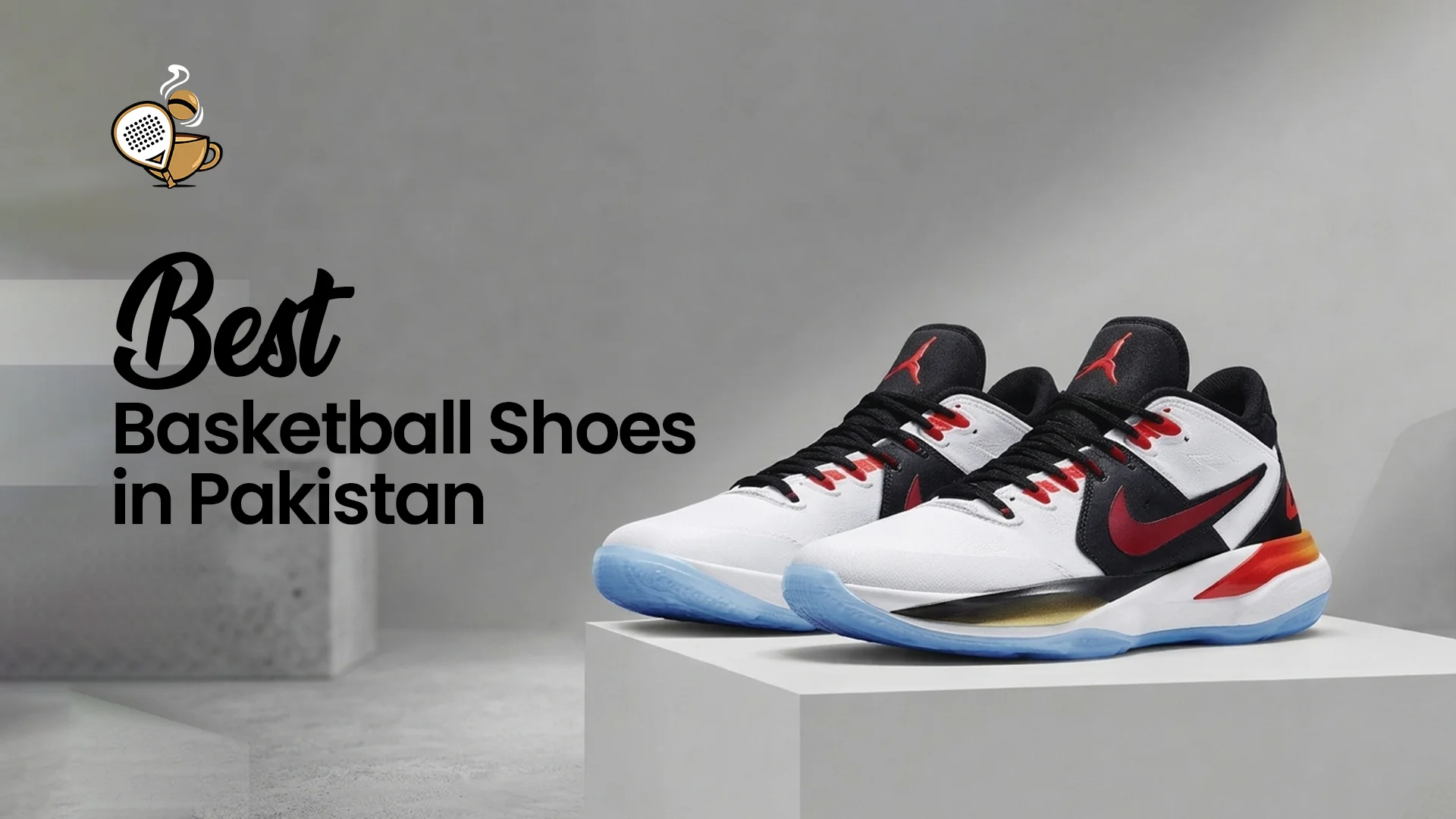 Best Basketball Shoes in Pakistan