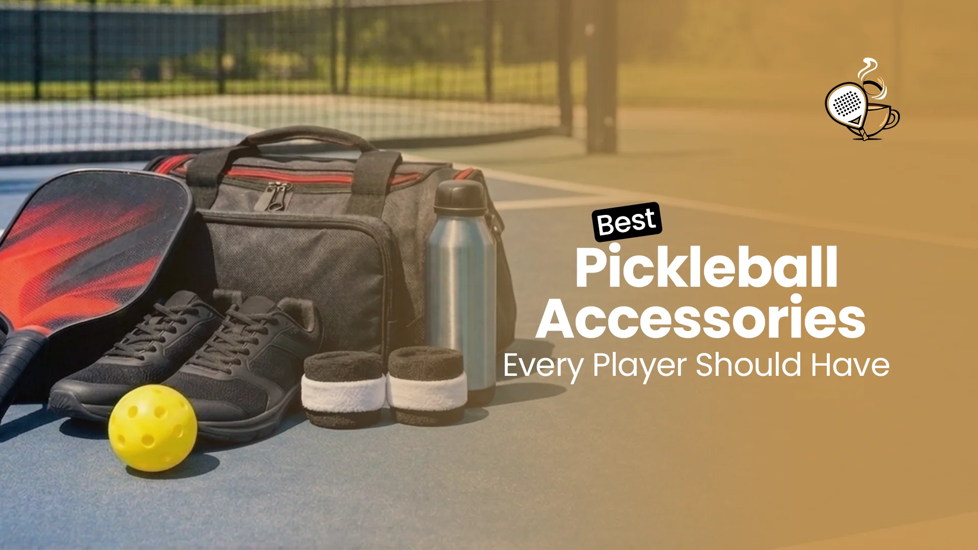 Best Pickleball Accessories