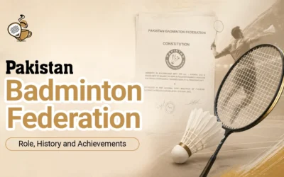 Pakistan Badminton Federation: Role, History and Achievements