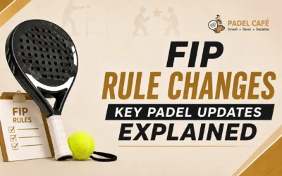 FIP 2026 Rule Changes: Key Padel Updates Explained