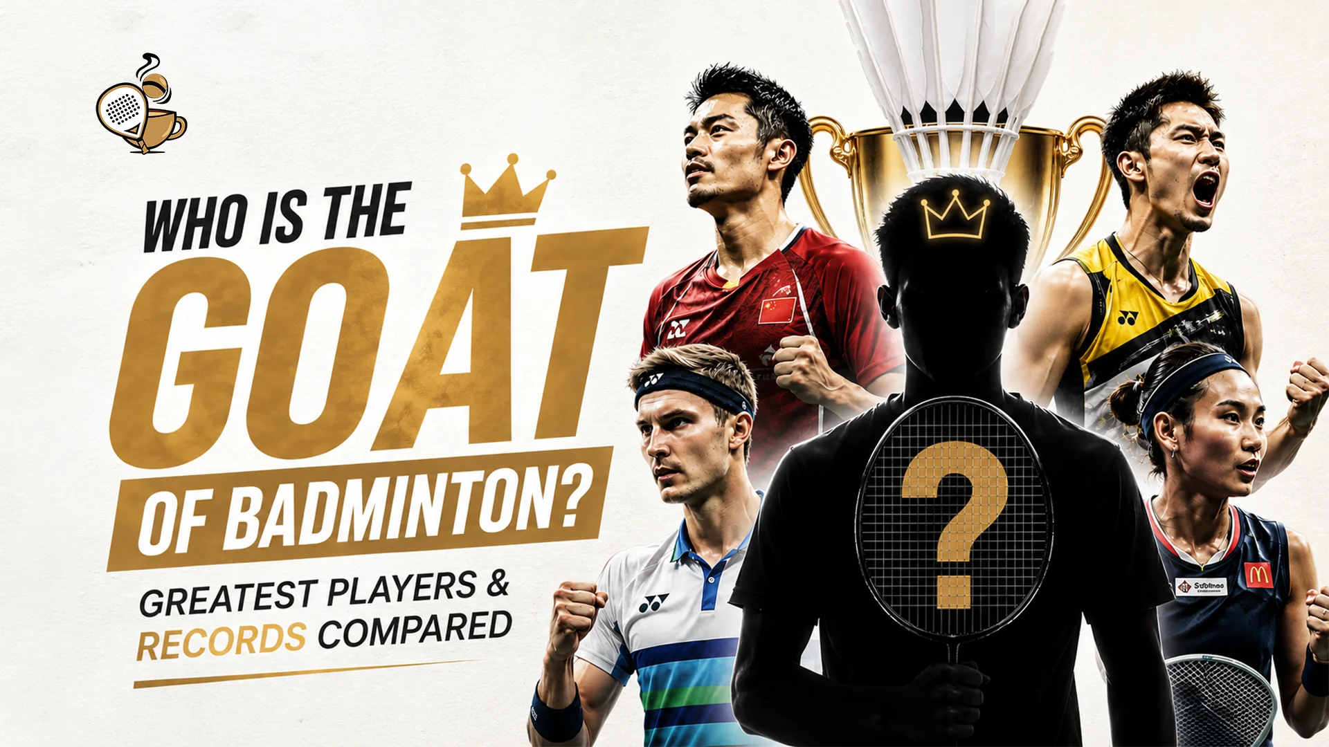GOAT of Badminton