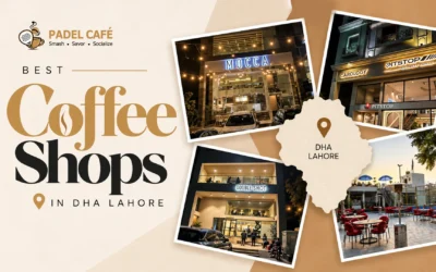 Best Coffee Shops in DHA Lahore: Prices, Locations & More