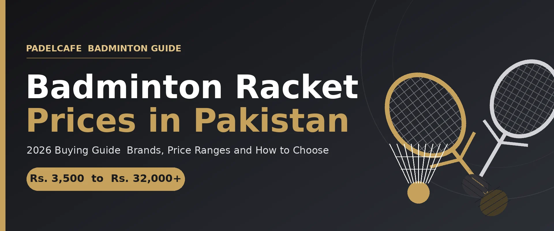 Badminton racket prices in Pakistan 2026 guide banner